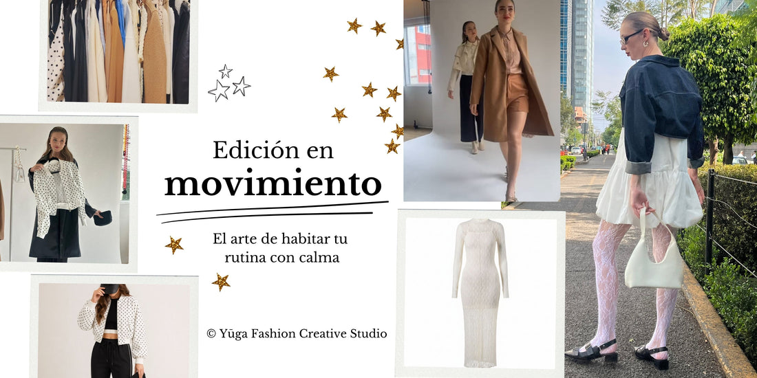 EDICIÓN EN MOVIMIENTO: El arte de habitar tu rutina con calma